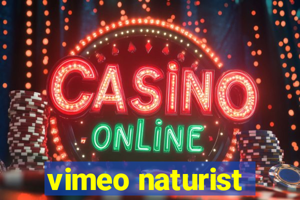 vimeo naturist